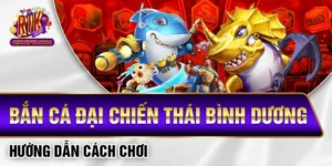 Bắn Cá Đại Chiến Thái Bình Dương - Hướng Dẫn Cách Chơi